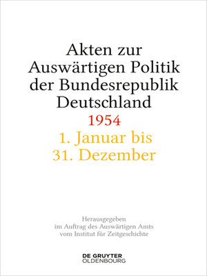 cover image of Akten zur Auswärtigen Politik der Bundesrepublik Deutschland 1954